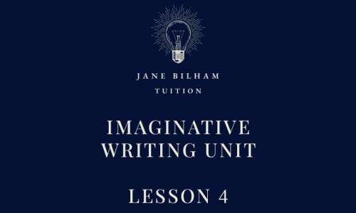 IMAGINATIVE WRITING UNIT - LESSON 4