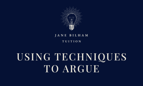 USING TECHNIQUES TO ARGUE